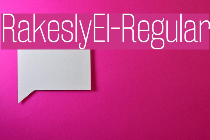 RakeslyEl-Regular Font examples