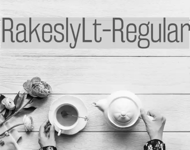RakeslyLt-Regular Font examples