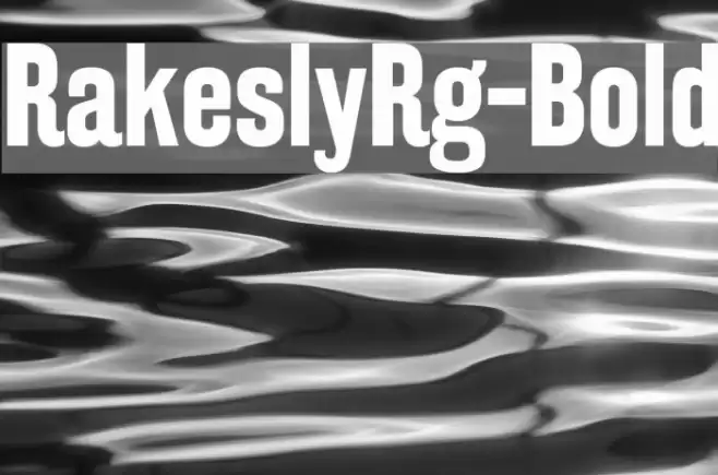 RakeslyRg-Bold Font examples