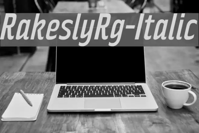 RakeslyRg-Italic फ़ॉन्ट examples