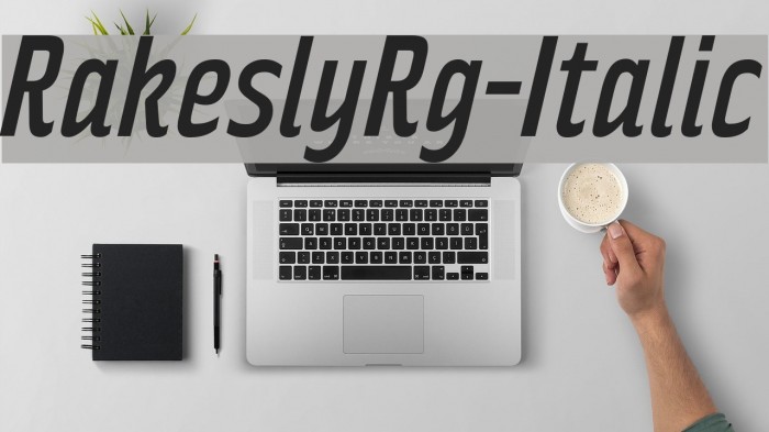 RakeslyRg-Italic Font examples