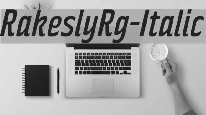 RakeslyRg-Italic फ़ॉन्ट examples
