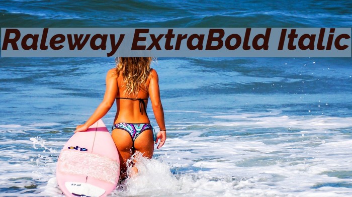 Raleway ExtraBold Italic Font examples