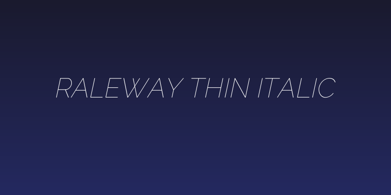Raleway Thin Italic Social Header