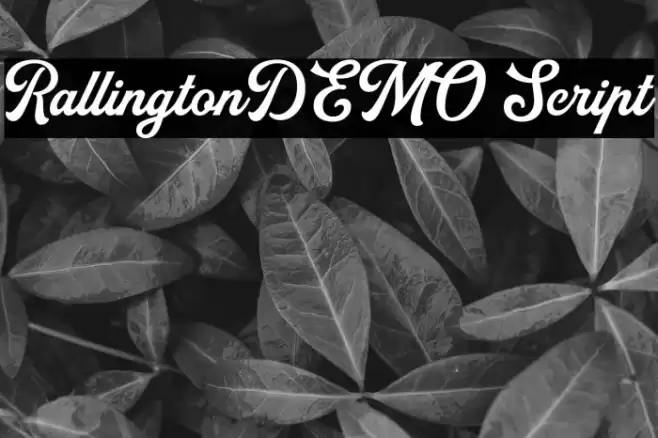 RallingtonDEMO Script Font examples