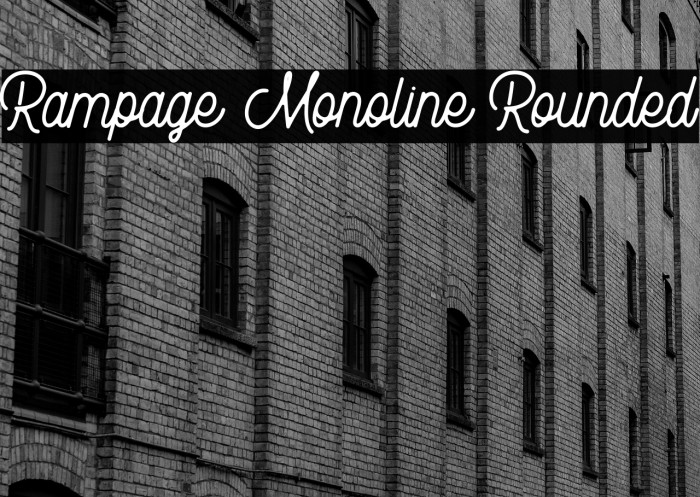 Rampage Monoline Rounded Example 1