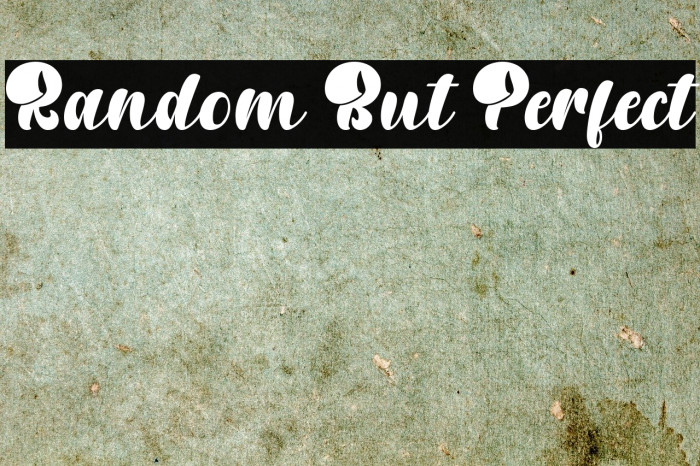 Random But Perfect Example 3