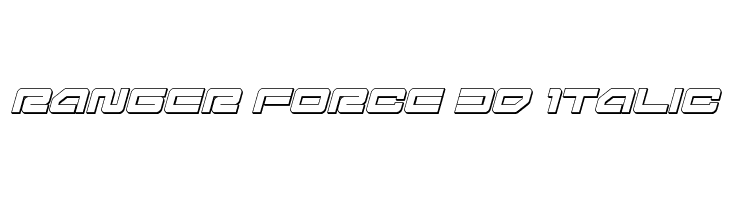 Ranger Force 3D Italic  Descarca Fonturi Gratis