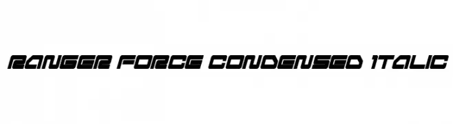 Ranger Force Condensed Italic  Frei Schriftart Herunterladen