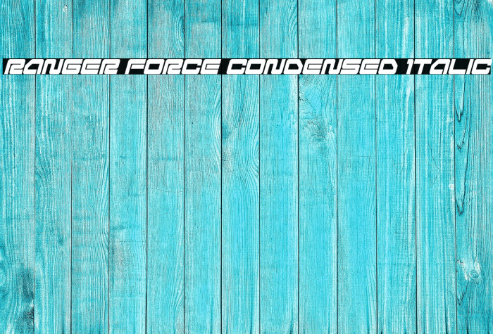 Ranger Force Condensed Italic Example 3