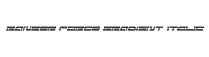 Ranger Force Gradient Italic  لخطوط تنزيل
