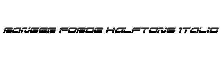 Ranger Force Halftone Italic  Free Fonts Download