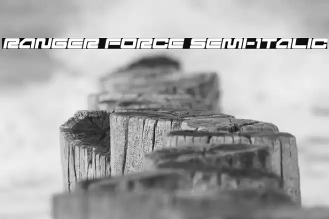 Ranger Force Semi-Italic Font examples