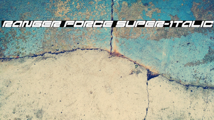 Ranger Force Super-Italic Example 2