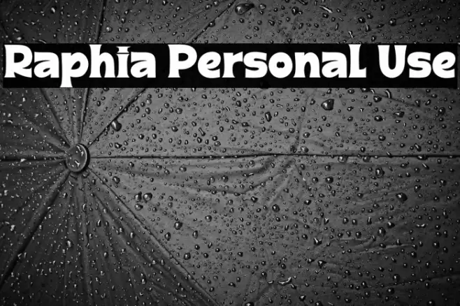 Raphia Personal Use Font examples