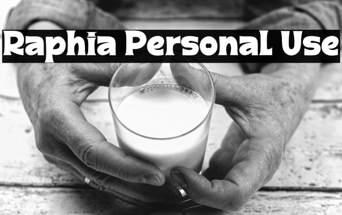 Raphia Personal Use Example 3