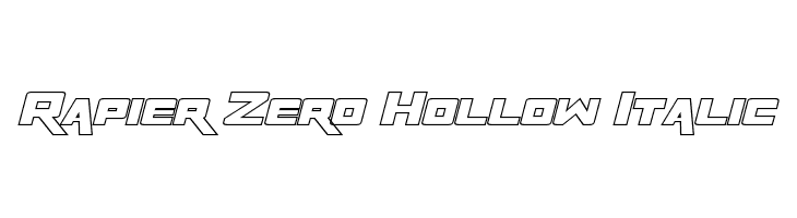 Rapier Zero Hollow Italic  नि: शुल्क फ़ॉन्ट्स डाउनलोड