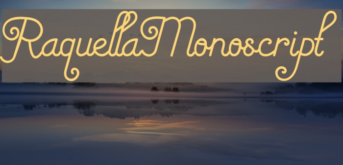 RaquellaMonoscript Font examples