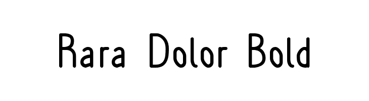 Rara Dolor Bold Font