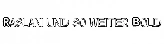 Raslani und so weiter Bold  Free Fonts Download