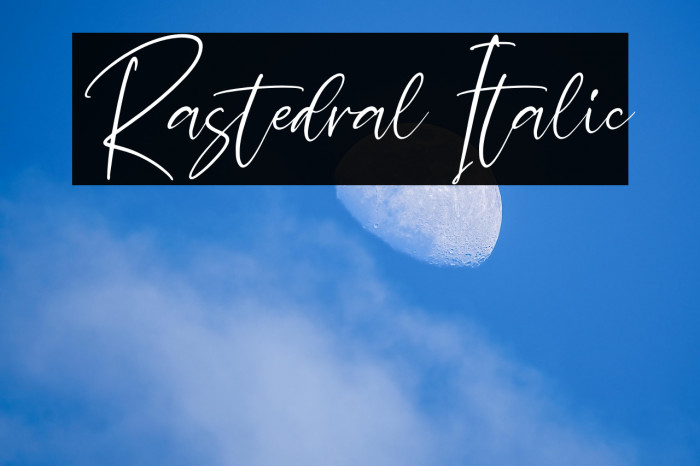 Rastedral Italic Example 3