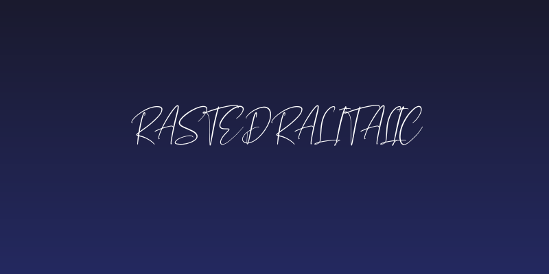 Rastedral Italic Social Header