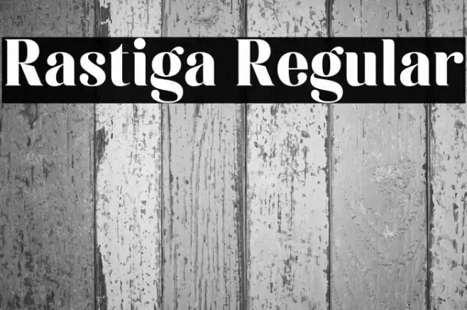 Rastiga Regular Font examples