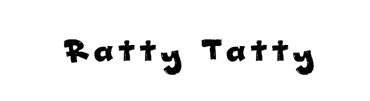 Ratty Tatty  Free Fonts Download