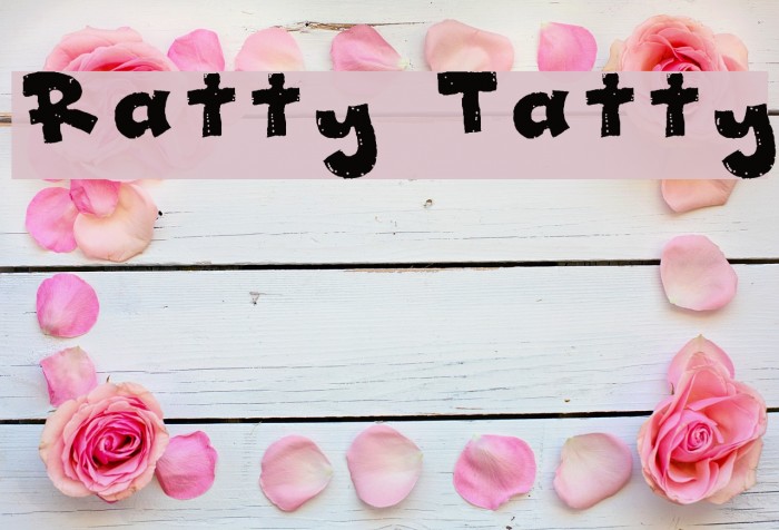 Ratty Tatty Font examples
