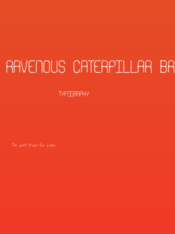 Ravenous Caterpillar BRK Poster
