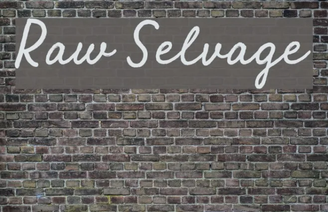 Raw Selvage Example 1