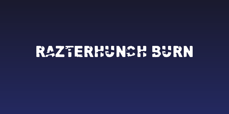 Razterhunch Burn Social Header