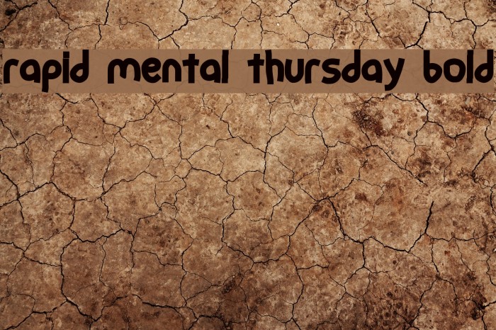 rapid mental thursday bold Font examples