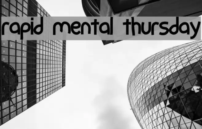 rapid mental thursday Font examples