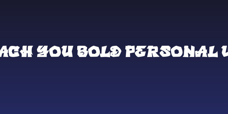 REACH YOU BOLD PERSONAL USE Social Header