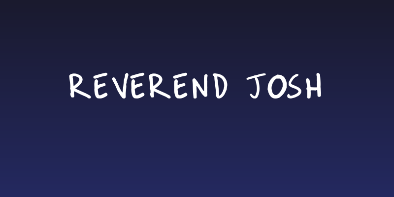 REVEREND JOSH Social Header