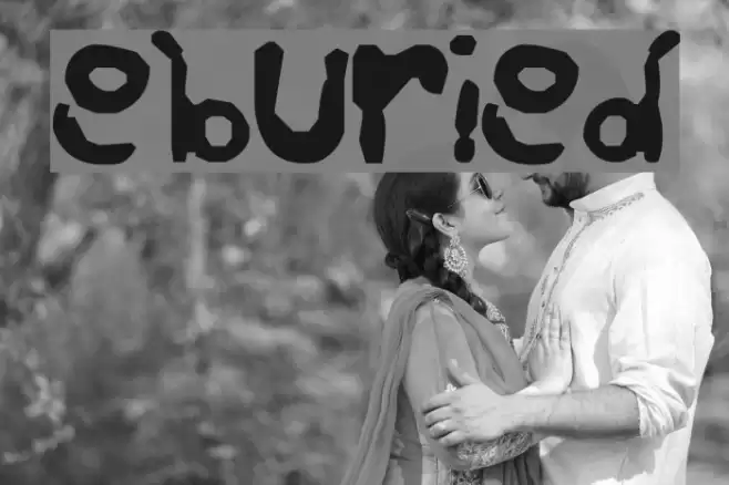 Re-buried Font examples