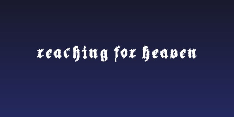 Reaching for Heaven Social Header