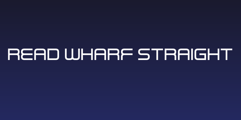 Read Wharf Straight Social Header