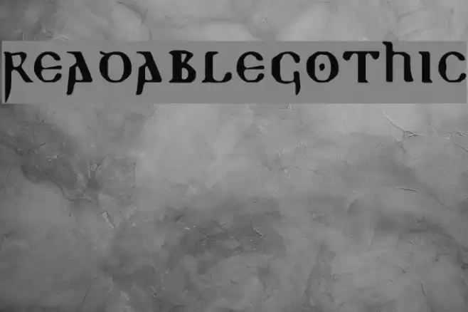 ReadableGothic Font examples