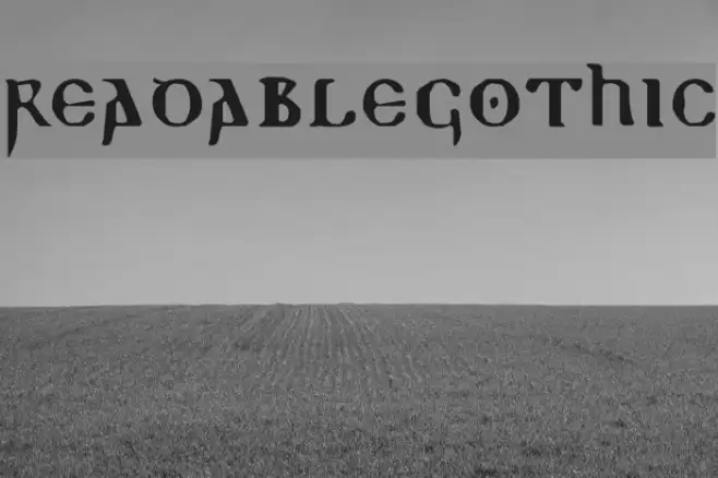 ReadableGothic Font examples