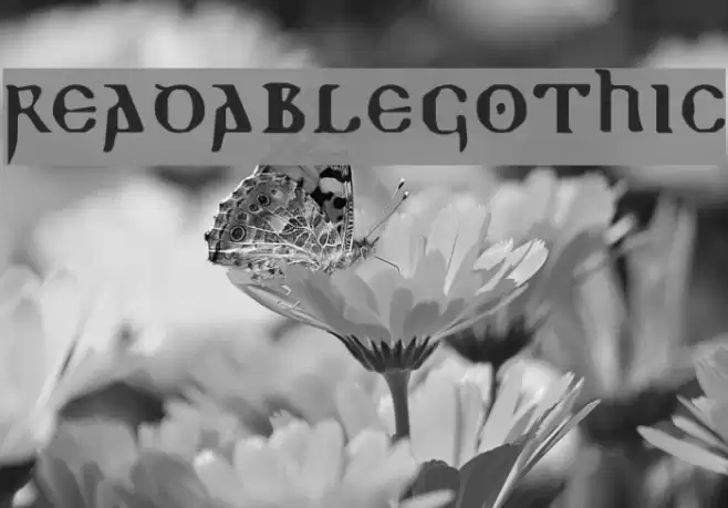 ReadableGothic Font examples