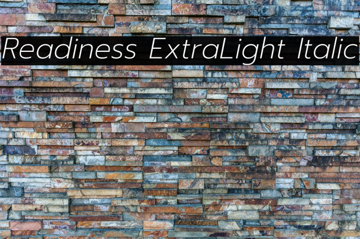 Readiness ExtraLight Italic Example 3