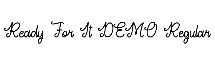 Ready For It DEMO Regular  font caratteri gratis