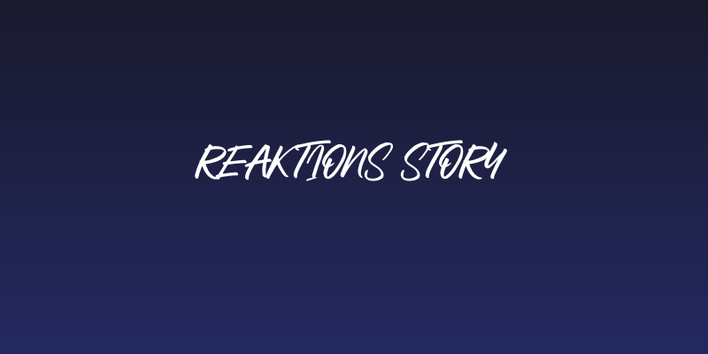 Reaktions Story Social Header