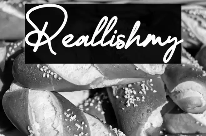 Reallishmy Font examples