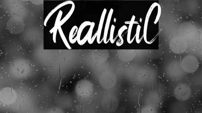 ReallistiC Font examples