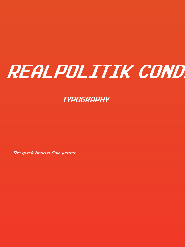 Realpolitik Condensed Italic Poster