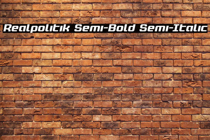 Realpolitik Semi-Bold Semi-Italic Font examples