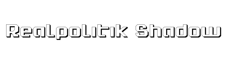 Realpolitik Shadow Font